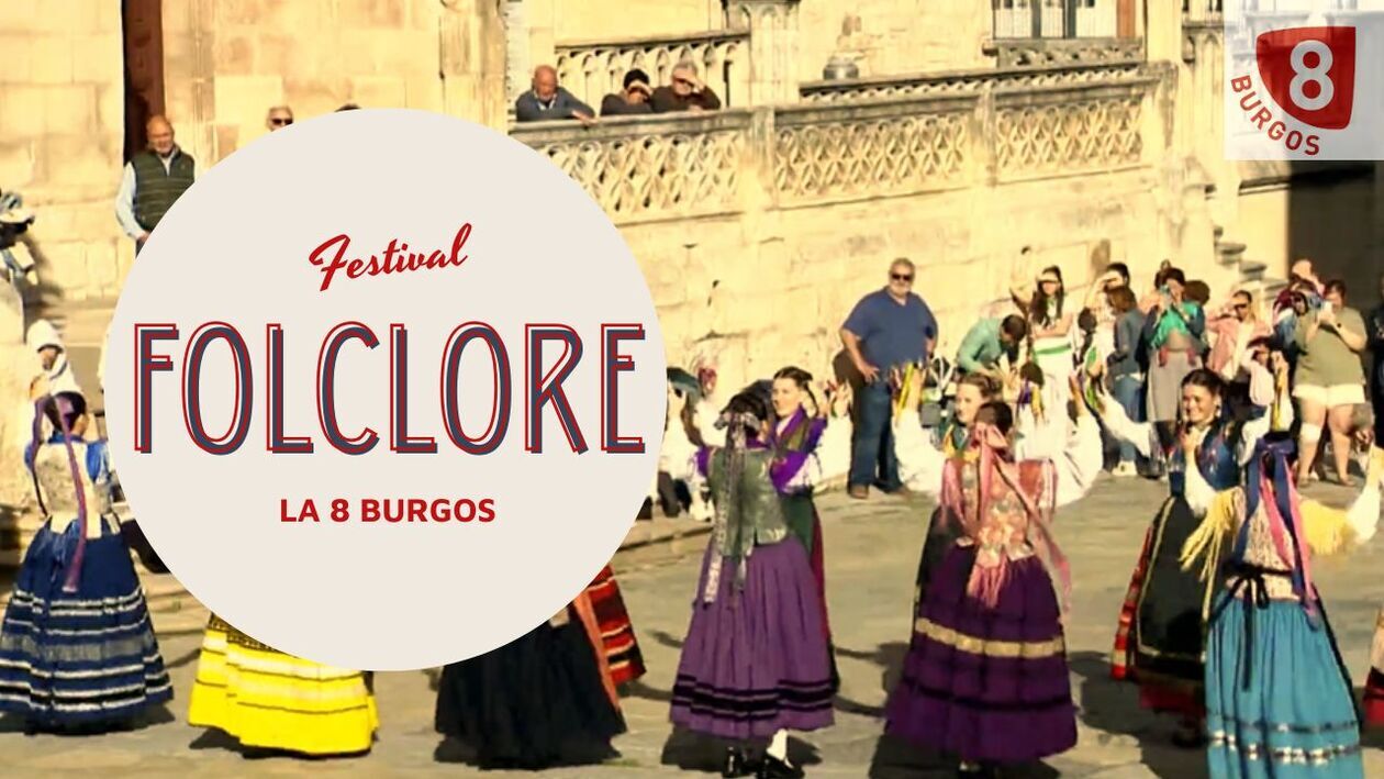 Festival de Folclore La 8 Burgos