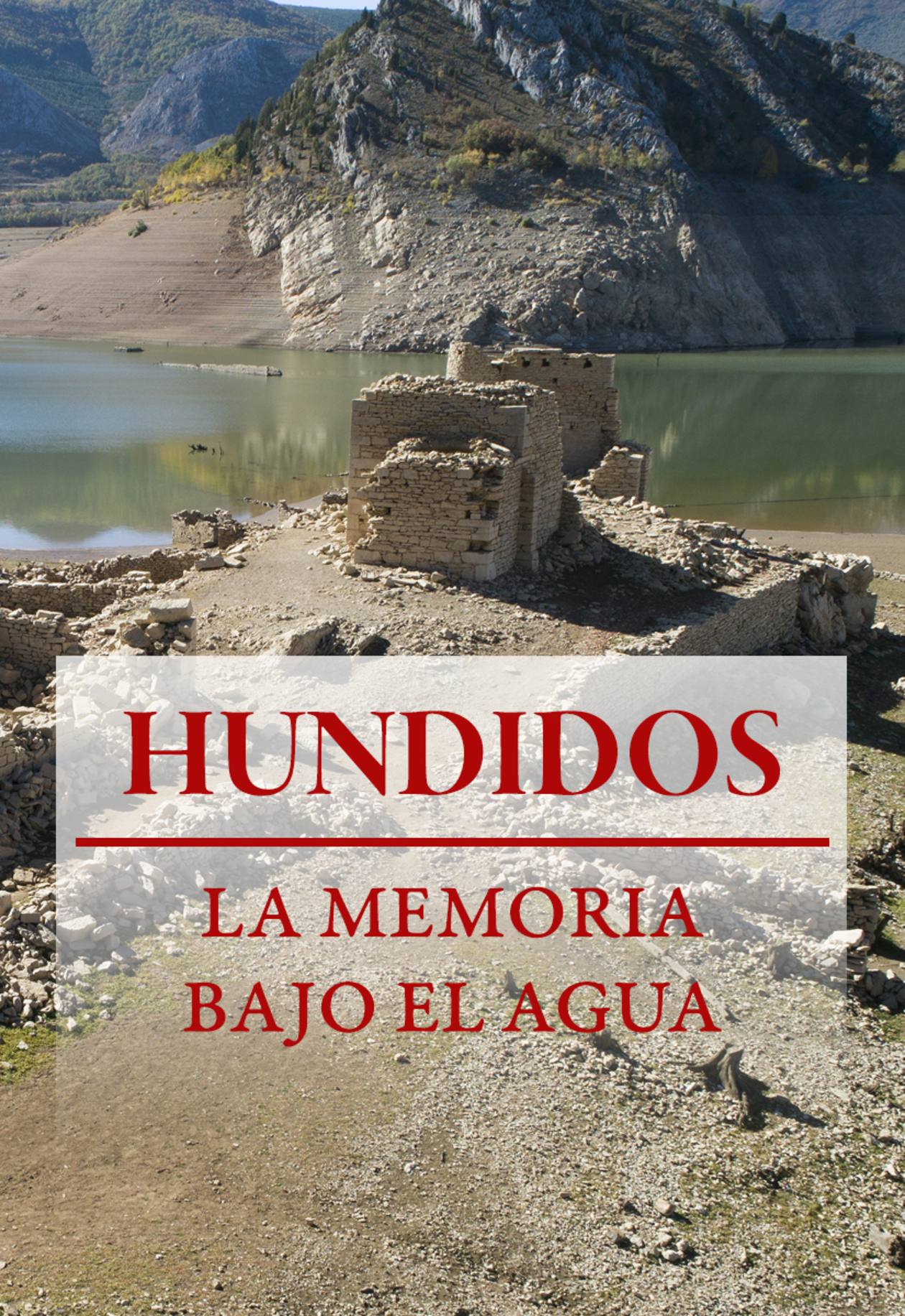 Hundidos - La memoria bajo el agua